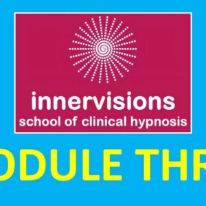 PRACTITIONER TRAINING: MODULE THREE